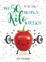 Die 50 besten Kilo-Killer - SCHOBERT,  Astrid - 9783442178049