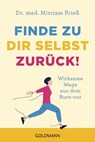 Finde zu dir selbst zurück! - Mirriam Prieß - 9783442180769