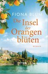 Die Insel der Orangenblüten - Fiona Blum - 9783442206438