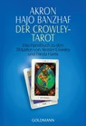 Der Crowley-Tarot - Akron ; Hajo Banzhaf - 9783442215003
