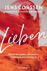 Lieben - Jens Corssen ; Stephanie Ehrenschwendner - 9783442223572