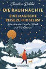 Die Rauhnächte - Eine magische Reise zu mir selbst - Christine Dohler - 9783442224197