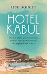 Hotel Kabul - Lyse Doucet - 9783442316854