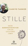 Stille - Kankyo Tannier - 9783442342358