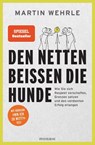Den Netten beißen die Hunde - Martin Wehrle - 9783442393770
