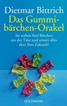 Das Gummibärchen-Orakel - Dietmar Bittrich - 9783442441648