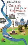 On se left you see se Siegessäule - Tilman Birr - 9783442479351