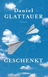 Geschenkt - Daniel Glattauer - 9783442483006