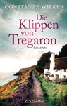 Die Klippen von Tregaron - Constanze Wilken - 9783442484775