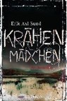 Krähenmädchen - SUND,  Erik Axl - 9783442484942