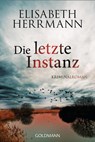Die letzte Instanz - Elisabeth Herrmann - 9783442487400