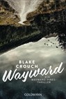 Wayward - Blake Crouch - 9783442489749