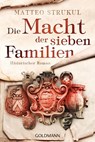 Die Macht der sieben Familien - Matteo Strukul - 9783442491759