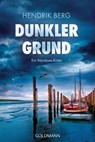 Dunkler Grund - Hendrik Berg - 9783442491896