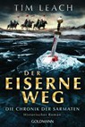 Der eiserne Weg - Tim Leach - 9783442493807