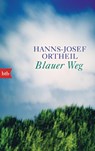 Blauer Weg - Hanns-Josef Ortheil - 9783442713943
