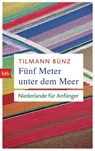 Fünf Meter unter dem Meer - Tilmann Bünz - 9783442714148