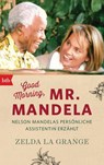 Good morning, Mr Mandela - Zelda La Grange - 9783442714759