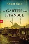 Die Gärten von Istanbul - Ahmet Ümit - 9783442715138