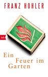 Ein Feuer im Garten - Franz Hohler - 9783442715824