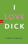 I love Dick - Chris Kraus - 9783442716562