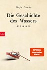 Die Geschichte des Wassers - Maja Lunde - 9783442718313