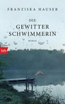 Die Gewitterschwimmerin - Franziska Hauser - 9783442719150