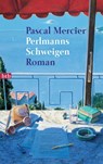 Perlmanns Schweigen - Pascal Mercier - 9783442721351