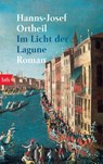 Im Licht der Lagune - Hanns-Josef Ortheil - 9783442724772