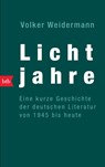 Lichtjahre - Volker Weidermann - 9783442736423