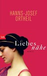 Liebesnähe - Hanns-Josef Ortheil - 9783442739776