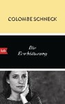 Schneck, C: Erschütterung - SCHNECK,  Colombe ; Wittmann, Uli - 9783442754151
