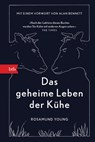 Das geheime Leben der Kühe - Rosamund Young - 9783442757923