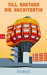 Die Architektin - Till Raether - 9783442759279