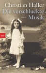 Die verschluckte Musik - Christian Haller - 9783442770335
