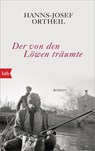 Der von den Löwen träumte - Hanns-Josef Ortheil - 9783442770373
