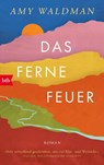 Das ferne Feuer - Amy Waldman - 9783442772445