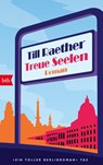 Treue Seelen - Till Raether - 9783442772902