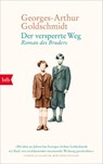 Der versperrte Weg - Georges-Arthur Goldschmidt - 9783442773039