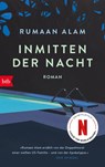 Inmitten der Nacht - Rumaan Alam - 9783442773244
