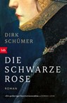 Die schwarze Rose - Dirk Schümer - 9783442773541