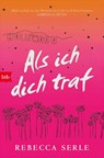 Als ich dich traf - Rebecca Serle - 9783442774968