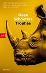 Trophäe - Gaea Schoeters - 9783442775248