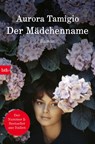Der Mädchenname - Aurora Tamigio - 9783442775774