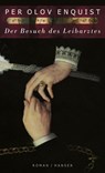 Der Besuch des Leibarztes - Per Olov Enquist - 9783446199804