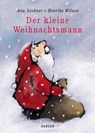Der kleine Weihnachtsmann - Anu Stohner ; Henrike Wilson - 9783446201620