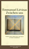 Zwischen uns - Emmanuel Lévinas - 9783446209534