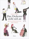 Das Orchester zieht sich an - Karla Kuskin - 9783446231092