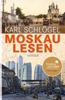 Moskau lesen - Karl Schlögel - 9783446236554