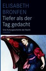 Tiefer als der Tag gedacht - Elisabeth Bronfen - 9783446237230